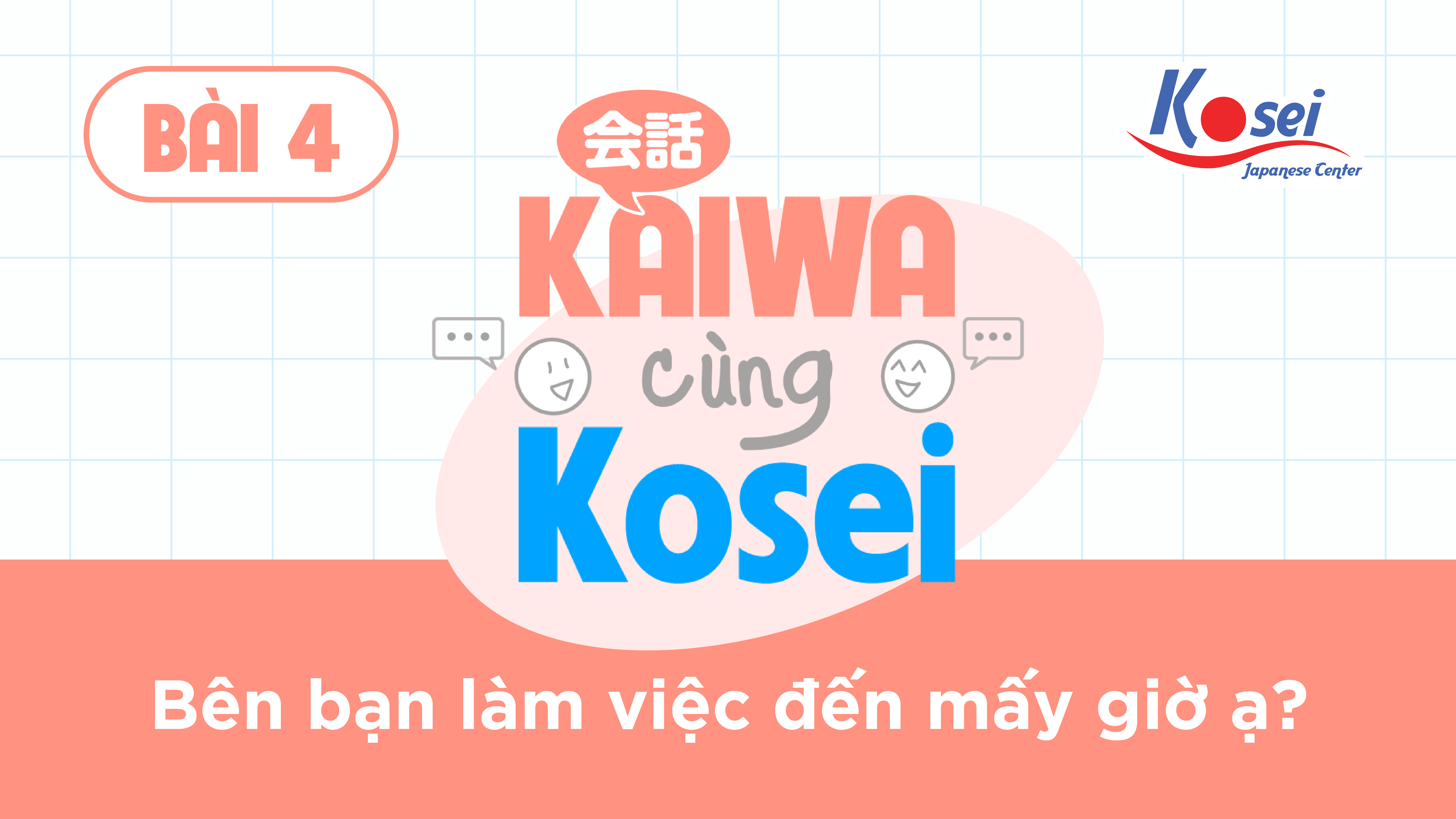 Hội thoại Bài 4: そちらはまでですか。Bên bạn làm việc đến mấy giờ ạ?